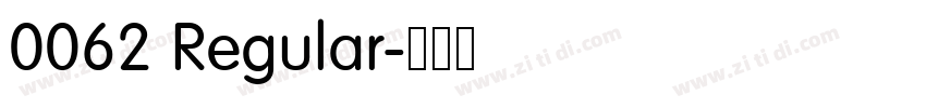 0062 Regular字体转换 0062 Regular字体转换